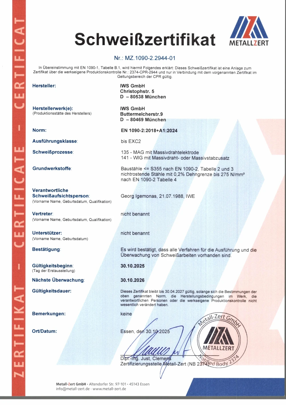 Schweißzertifikat der IWS GmbH bis EXC2 Schweißzertifikat der IWS GmbH für Ausführungen bis EXC2 nach EN 1090-2