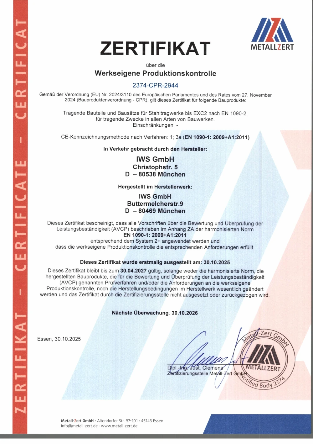 EN 1090-2 Zertifikat der IWS GmbH bis EXC2 Zertifikat der IWS GmbH über die werkseigene Produktionskontrolle bis EXC2 nach EN 1090-2